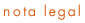 Nota Legal